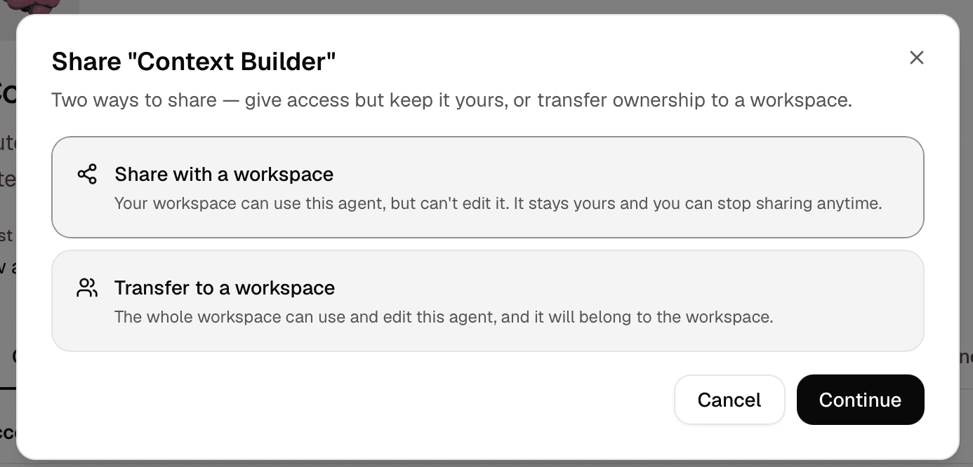 Agent sharing dialog with Share with a workspace and Transfer to a workspace options.