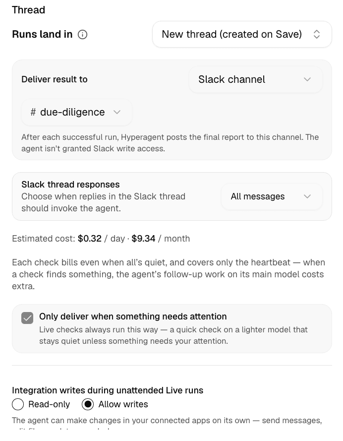 The Create a schedule dialog with Live run mode selected, a daily cadence, heartbeat model, thread destination, Slack DM delivery, Slack thread response settings, attention-only delivery, estimated cost, and unattended integration-write controls.